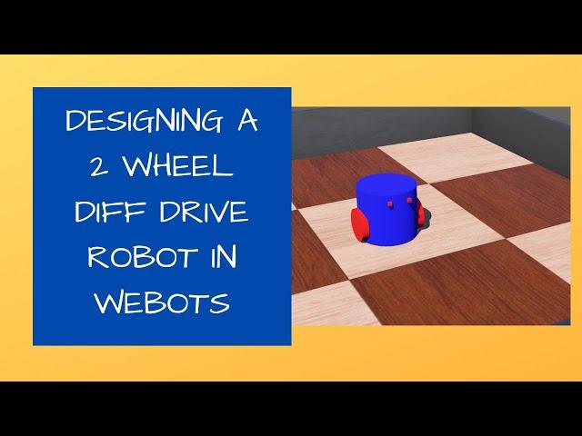 How to design a 2 wheel differential drive robot in Webots? // Webots tutorial 2 // Kajal Gada