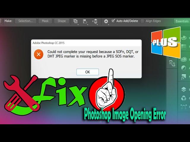 🟢Fix🟢 Image Opening Error "Could not complete your request because... JPEG SOS marker" in Photoshop