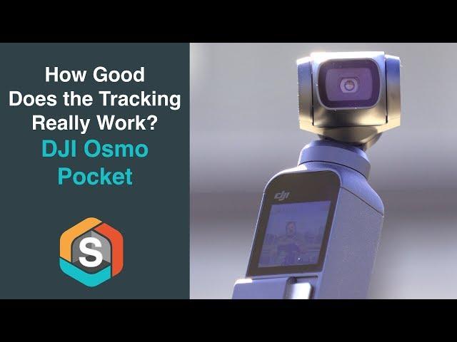 DJI Osmo Pocket Tracking Test - How good does the tracking really work?