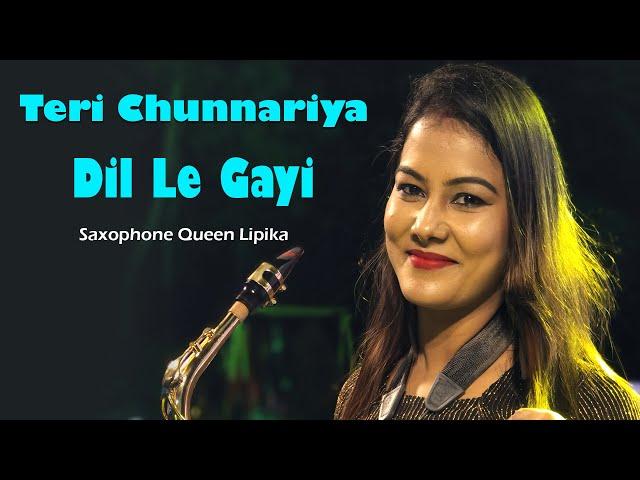 Teri Chunnariya Dil Le Gayi || New Saxophone Music Song || Saxophone Queen Lipika || Bikash Studio