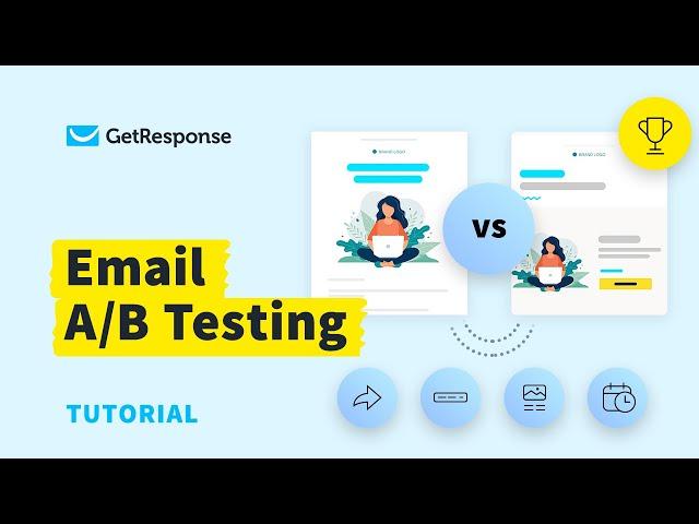 Email A/B Testing Tutorial: How to Set Up Email A/B Tests in GetResponse | GetResponse Tutorial