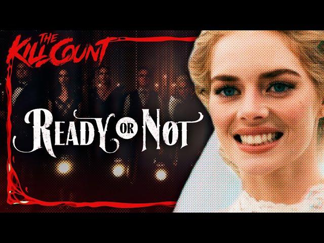 Ready or Not (2019) KILL COUNT