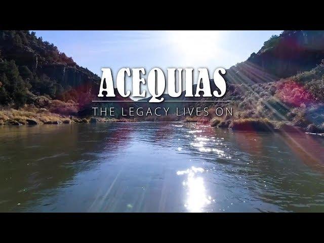 Acequias: The Legacy Lives On (Trailer)