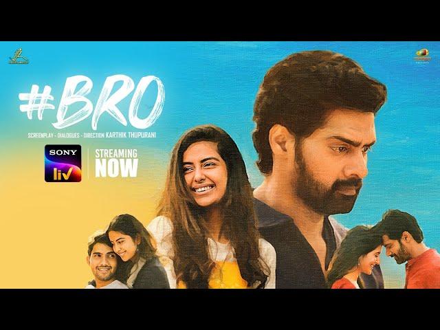 BRO I Official Trailer I Telugu I SonyLIV I Streaming Now