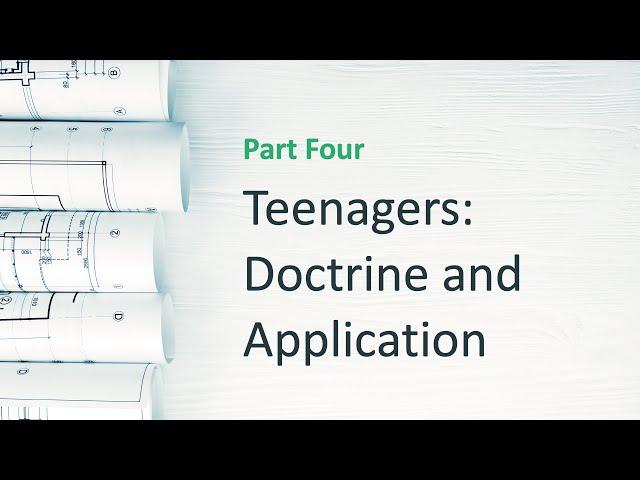 "Teenagers: Doctrine and Application" Build Your House Part Four | Josh Whitney