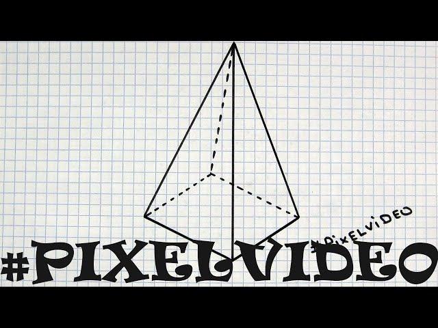How to draw a quadrangular pyramid 3d  #pixelvideo