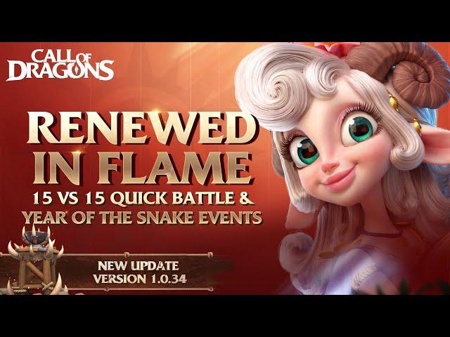 Renewed in Flame - Update Preview 1.0.34 | Call of Dragons