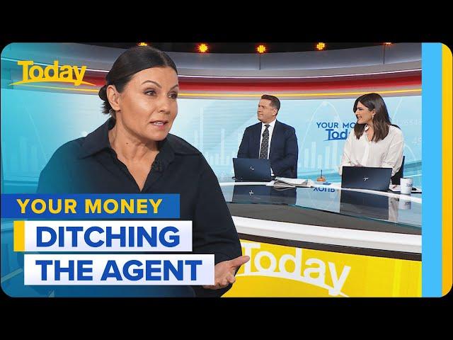 How to ditch the agent and sell your own home | Today Show Australia