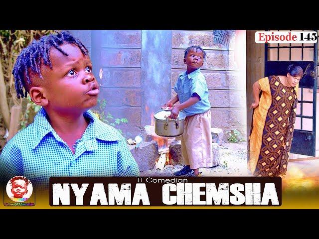 TT COMEDIAN NYAMA CHEMSHA epsd 145