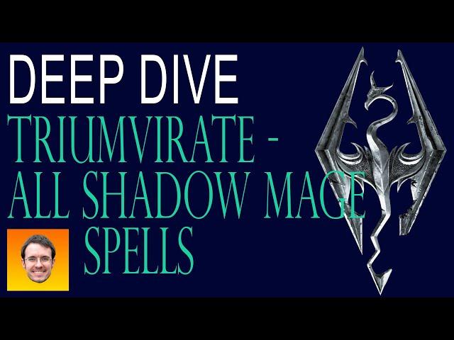 EVERY SHADOW MAGE SPELL in the TRIUMVIRATE Skyrim Spell Mod!