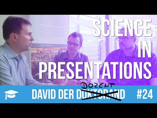 David der Dozent #24 –Interview mit der KIT-Nachwuchsgruppe "Science in Presentations"