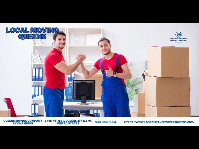 Local Moving Queens | Queens Moving Company by Champion