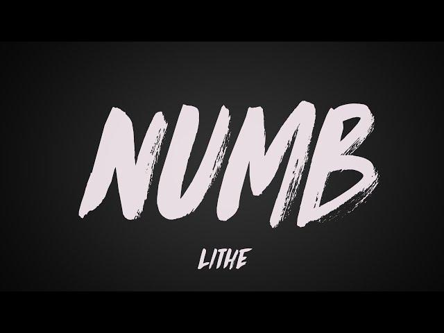 Lithe - Numb (Lyrics)