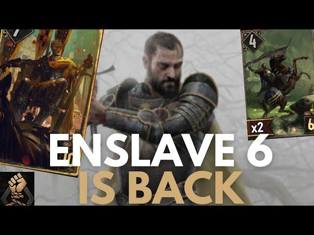 GWENT | 2024.08 | Nilfgaard | Enslave - It got better and it is strong !!!