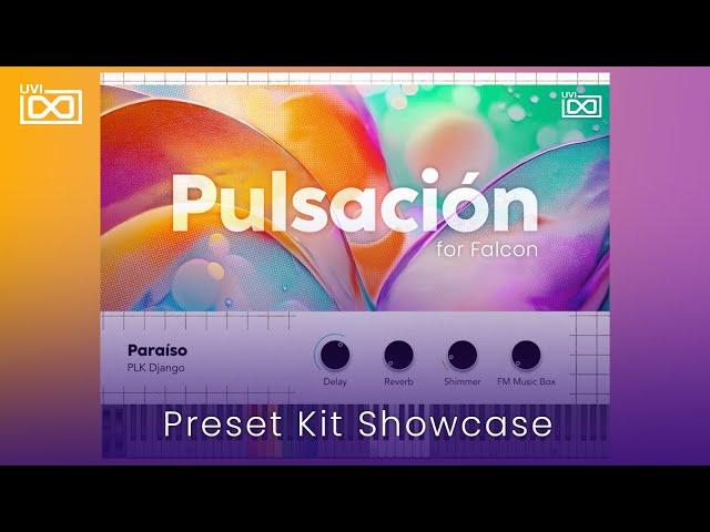 UVI Pulsación | Preset Kit Showcase