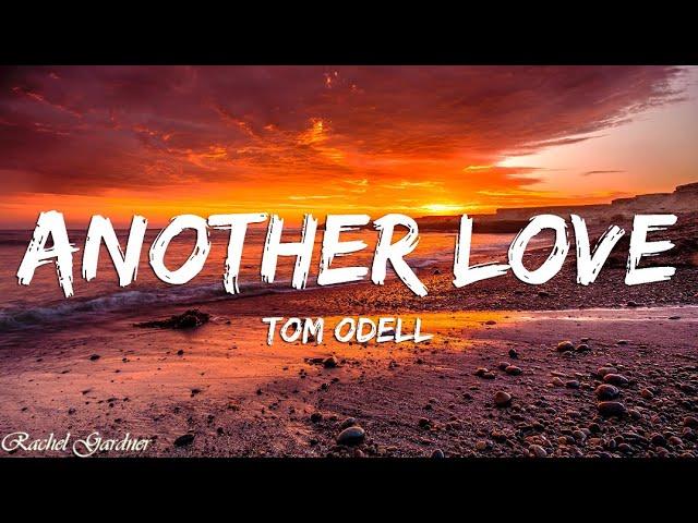 Tom Odell - Another Love (Lyrics)