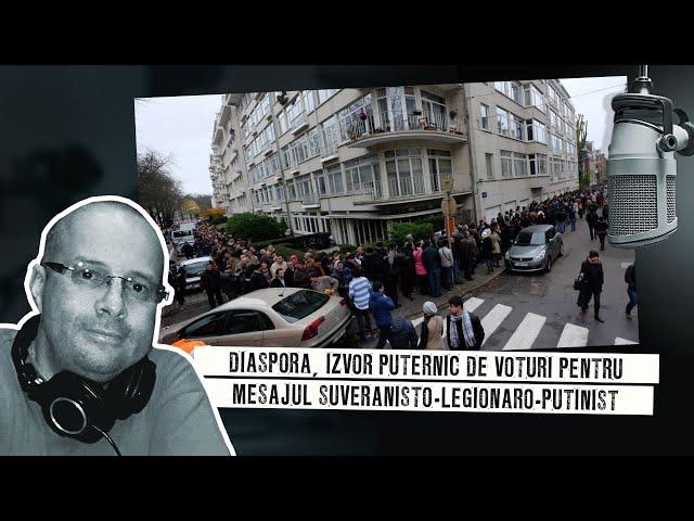 Diaspora, izvor puternic de voturi pentru mesajul suveranisto-legionaro-putinist