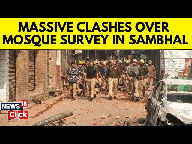 Jama Masjid Survey | Clashes Erupt In U.P's Sambhal Over Mosque Survey, Tear Gas Fired | N18V