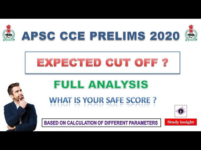 APSC prelims expected Cut Off 2020 || APSC CCE Prelims 2020 Cut off Analysis