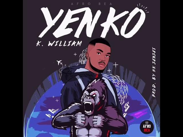 AfroBea x K.William - YENKO (Prod by HK Sensei)