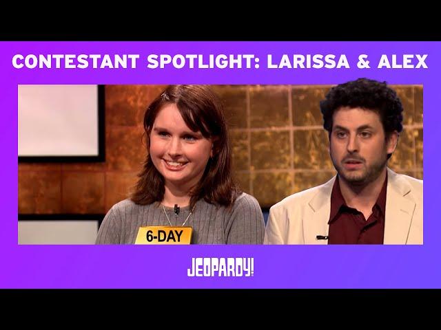 Contestant Spotlight: Larissa and Alex | JEOPARDY!