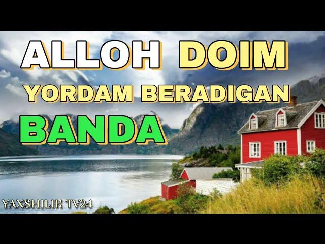 Alloh doim yordam beradigan banda | Abdulloh Domla #maruzalar #namoz #zikr #salovat #jannat