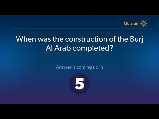 When was the construction of the Burj Al Arab completed?   Burj Al Arab Quiz
