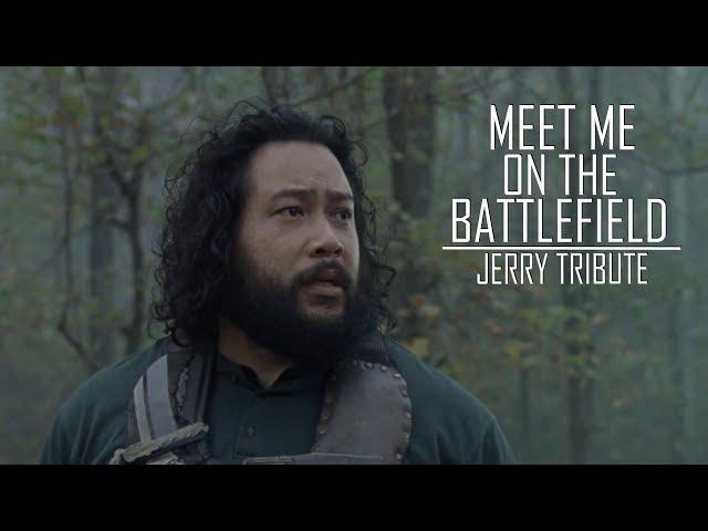 Jerry Tribute | Meet Me On The Battlefield | Season 11 | TWD