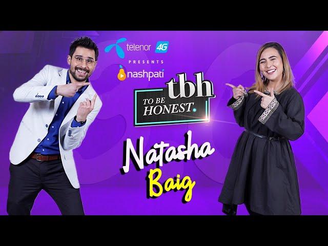 To Be Honest 3.0 Presented by Telenor 4G | Natasha Baig | Tabish Hashmi | Nashpati Prime