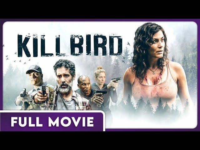 Killbird - Award Nominated Suspenseful Thriller - starring Elysia Rotaru