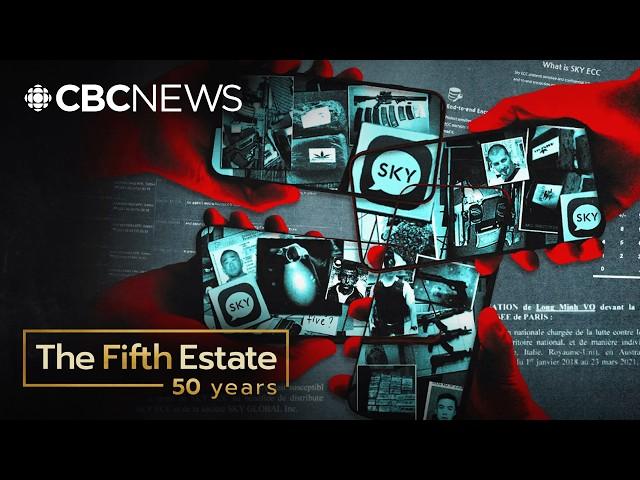 How police busted criminals on an encrypted Canadian phone network | The Fifth Estate