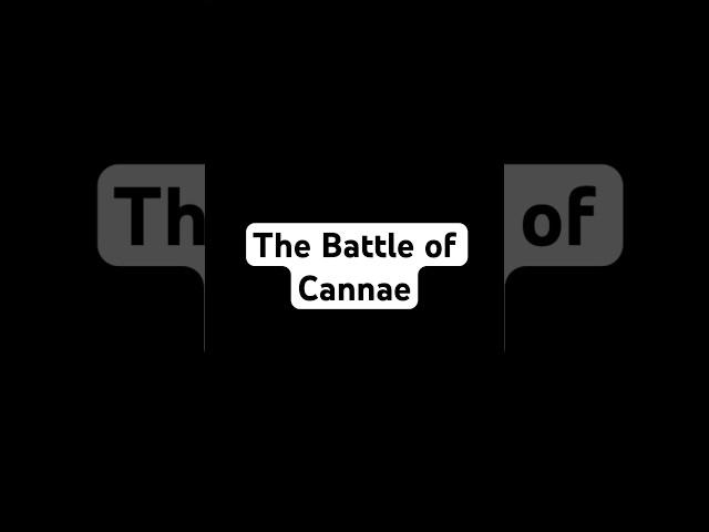 The Battle of Cannae #battleofcannae #historicfacts #history
