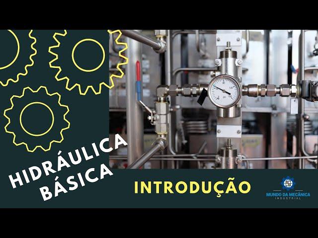 Hidráulica Básica - Parte 1 (Introdução)