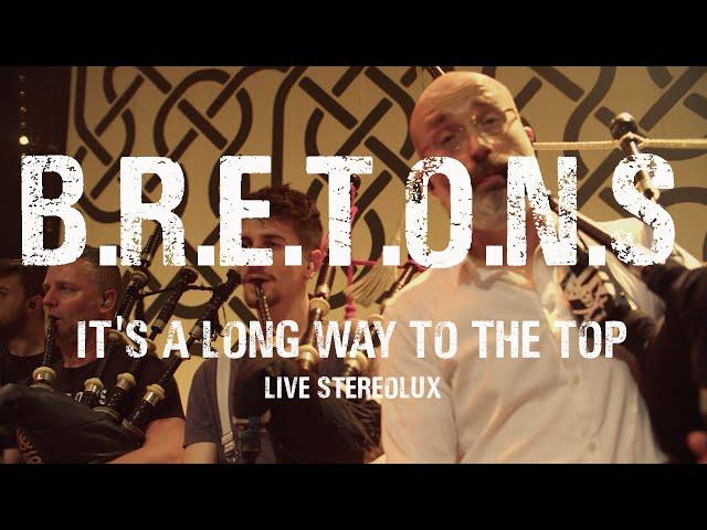 BRETONS - It's a long way to the top [if you wanna rock'n'roll]