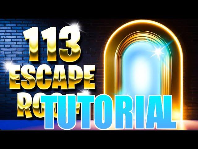 113 Escape Room All Levels Fortnite Tutorial