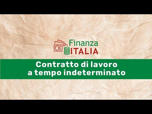 Contratto di lavoro a tempo indeterminato: come funziona