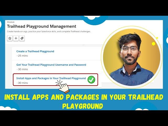 Install Apps and Packages in Your Trailhead Playground | Trailhead salesforce | Techlok