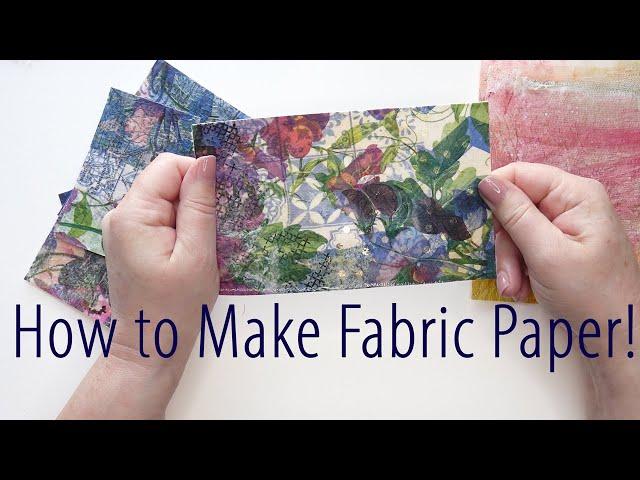 How to Make Fabric Paper #fabricpaper #artjournal