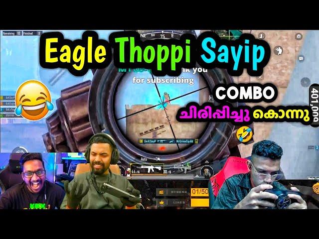 Thoppi - Eagle Sayip ഒന്നിച്ചു Bgmi കളിച്ചപ്പോൾ ചിരിച്ചു ചത്തു Funny Gameplay | Bgmi