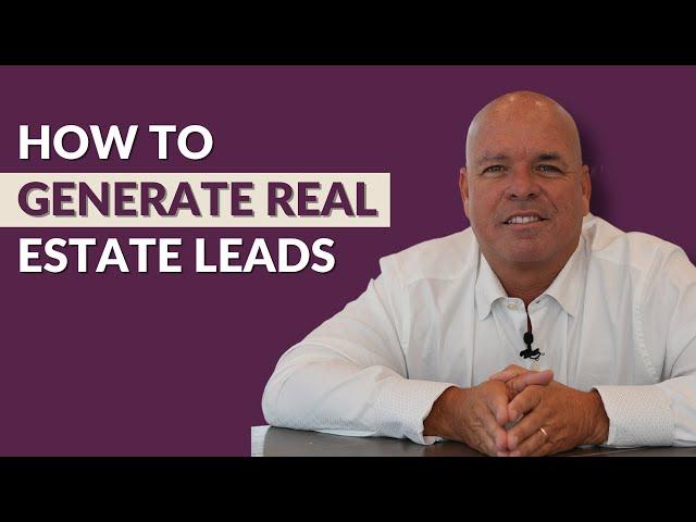 7 Lead Generation Strategies Every Realtor Must Know