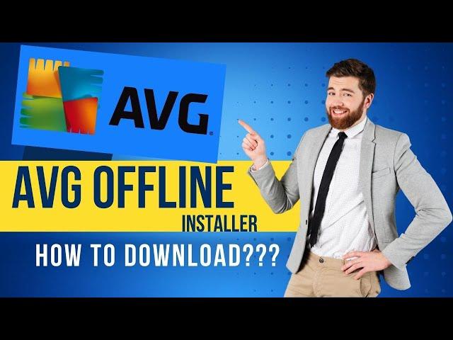 Avg Offline installer 2023 Windows & Mac - Free Download