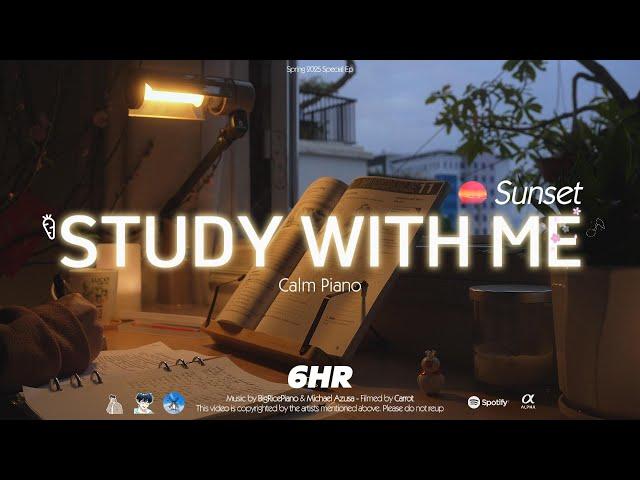 6-HOUR STUDY WITH ME | Calm Piano | Pomodoro 50-10 | Sunset  
