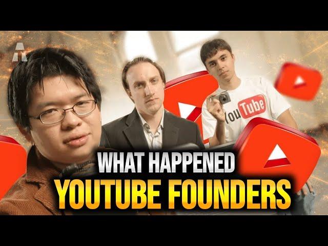 What Happened To YouTube Founders