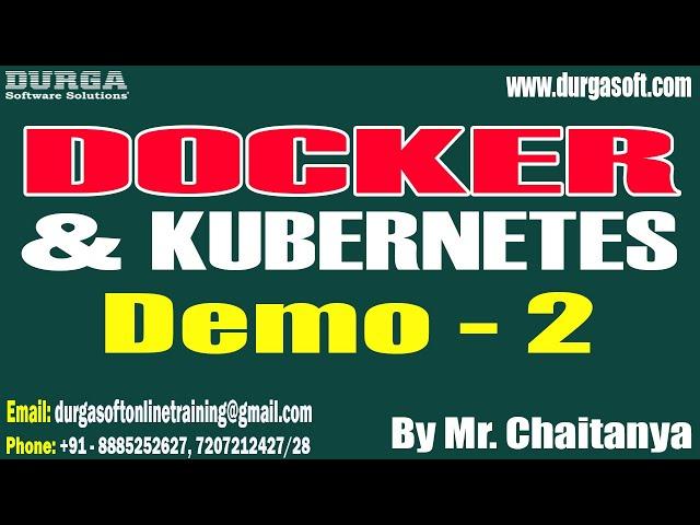 DOCKER & KUBERNETES tutorials || Demo - 2 || by Mr. Chaitanya On 10-09-2024 @8PM IST