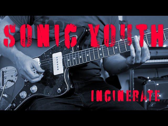 Incinerate by Sonic Youth | Guitar Lesson