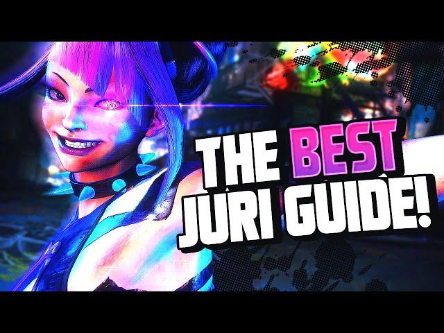 Mastering Juri: The Ultimate Street Fighter 6 Guide!