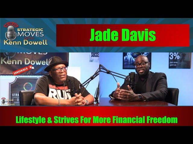 "How Jade Davis Achieved Financial Freedom - You Won't Believe What He Did!"