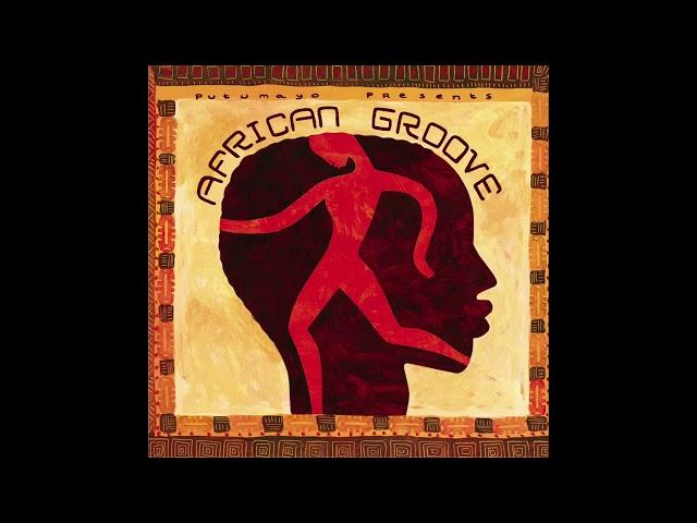 African Groove (Official Putumayo Version)