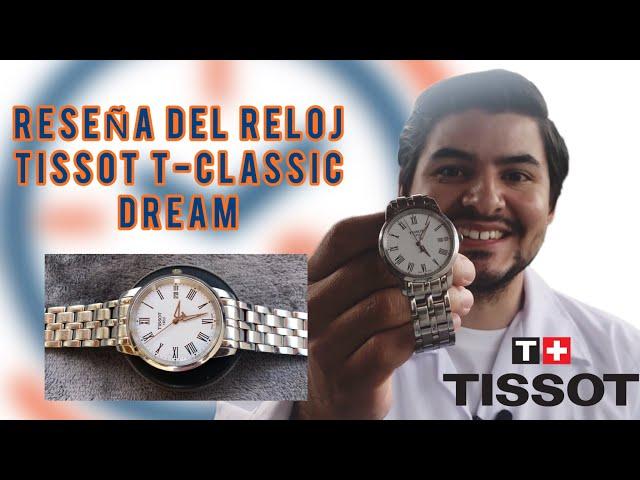 Tissot T-Classic Dream - Reseña