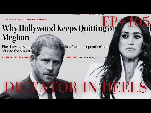 Dictator Meghan Markle Is Out of Control (Podcast #105)